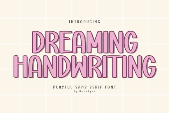 Dreaming Handwriting Font: A Playful Touch for Creative Projects