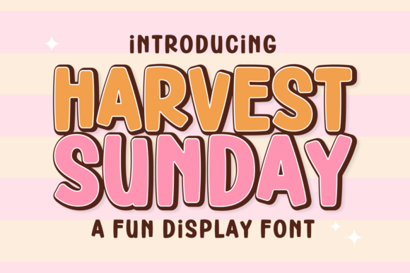 Harvest Sunday Font: A Playful Display for Creative Projects
