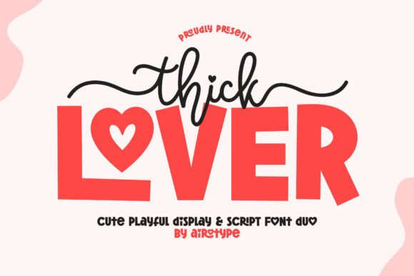 Thick Lover Duo: A Playful Font Pair for Creative Projects