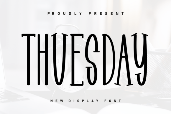 Thuesday: A Versatile Display Font for Modern Design